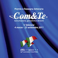 "Com&Te", al via la V edizione