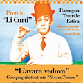 Il 6 settembre in scena "L'avara vedova"