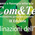 Il 9 ottobre la premiazione di "Com&Te"