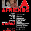 "Lola&friends", giovedì 11 settembre uno show per e con Lolita D'Arienzo