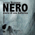 "Nero. Diario di una ballerina", Letizia Vicidomini torna al Rodaviva