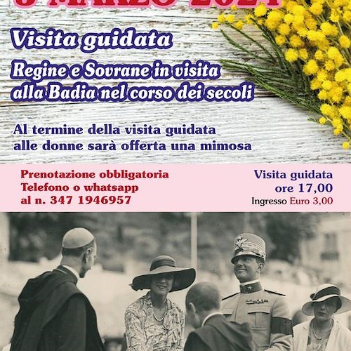 Regine e Sovrane alla Badia: all'Abbazia di Cava de' Tirreni visita guidata “speciale” in occasione della Festa della Donna